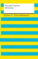 Effi Briest - Theodor Fontane Reclam XL – Text und Kontext