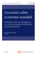 Lecciones sobre economía mundial - José A. Alonso Rodríguez Tratados y Manuales de Economía