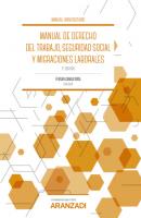 Manual de Derecho del Trabajo, Seguridad Social y  Migraciones laborales - Ferrán Camas Roda Manuales
