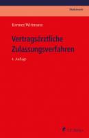 Vertragsärztliche Zulassungsverfahren, eBook - Christian Wittmann 