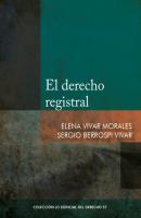 El derecho registral - Elena Vivar Morales 