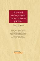 El control en la ejecución de los contratos públicos - Daniel Ortiz Espejo Gran Tratado