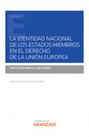 La identidad nacional de los Estados miembros en el Derecho de la Unión Europea - Pablo Cruz Mantilla de los Ríos Estudios