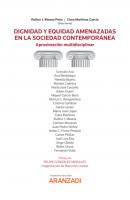 Dignidad y equidad amenazadas en la sociedad contemporánea - Clara Martínez García Estudios