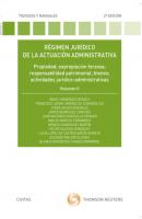 Régimen jurídico de la actuación administrativa. Volumen II - Felipe Iglesias González Tratados y Manuales de Derecho