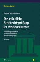 Die mündliche Strafrechtsprüfung im Assessorexamen - Gert-Holger Willanzheimer 