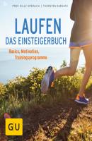 Laufen - Das Einsteigerbuch - Prof. Billy Sperlich 