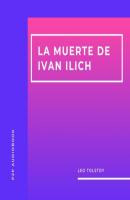 La Muerte de Ivan Ilich (Completo) - Leo Tolstoy 
