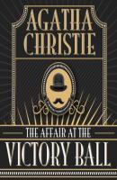 Hercule Poirot, The Affair at the Victory Ball (Unabridged) - Agatha Christie 