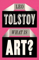 What is Art? (Unabridged) - Leo Tolstoy 