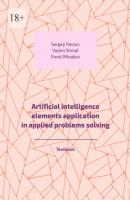 Artificial intelligence elements application in applied problems solving. Textbook - Vadim Shmal 