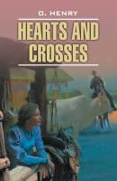 «Сердце и крест» и другие рассказы. Книга для чтения на английском языке - О. Генри Classical literature (Каро)