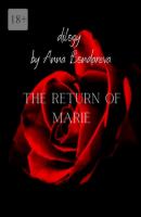 The Return of Marie. Dilogy - Anna Bondareva 