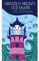Światło między oceanami - M.L.  Stedman Piąta strona świata