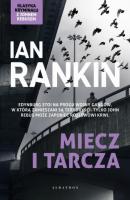 MIECZ I TARCZA - Ian Rankin 