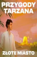 Przygody Tarzana Tom II - Złote miasto - Edgar Burroughs 