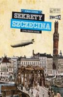 Sekrety Szczecina - Roman Czejarek 