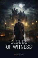 Clouds of Witness - Дороти Ли Сэйерс Лорд Питер Уимзи