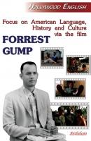 Focus on American Language, History and Culture via the Film Forrest Gump - Е. В. Пичугина 