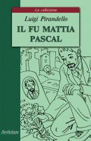 Il fu Mattia Pascal / Покойный Маттиа Паскаль - Луиджи Пиранделло 
