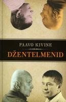 Džentelmenid - Paavo Kivine 