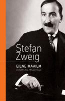 Eilne maailm. Eurooplase mälestused - Stefan Zweig 