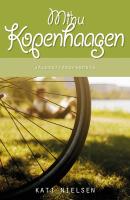 Minu Kopenhaagen. Jalgrattarapsoodia - Kati Nielsen 