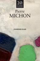 Pisikesed elud - Pierre Michon 