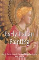 Early Italian Painting - Joseph Archer Crowe Art of Century