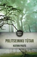Politseiniku tütar - Katrin Pauts 