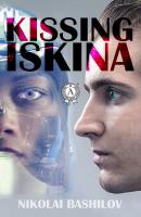 Kissing Iskina - Nikolai Bashilov 