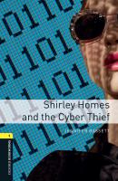 Shirley Homes and the Cyber Thief - Jennifer Bassett Level 1