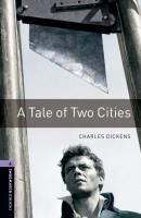 A Tale of Two Cities - Charles Dickens Level 4