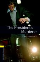 The President's Murderer - Jennifer Bassett Level 1