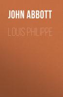 Louis Philippe - Abbott John Stevens Cabot 