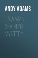 Hawaiian Sea Hunt Mystery - Adams Andy 