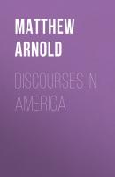 Discourses in America - Arnold Matthew 