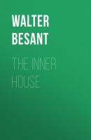 The inner house - Walter Besant 