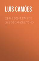 Obras Completas de Luis de Camões, Tomo III - Luis de Camoes 