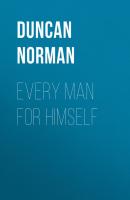 Every Man for Himself - Duncan Norman 
