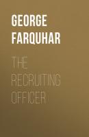 The Recruiting Officer - George Farquhar 