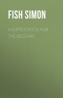 A Supplication for the Beggars - Fish Simon 