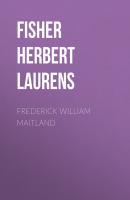 Frederick William Maitland - Fisher Herbert Albert Laurens 