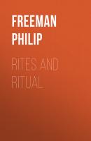 Rites and Ritual - Freeman Philip 
