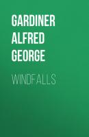 Windfalls - Gardiner Alfred George 