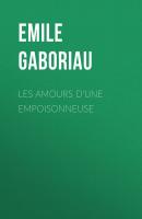 Les amours d'une empoisonneuse - Emile Gaboriau 