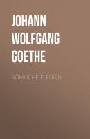 Römische Elegien - Johann Wolfgang von Goethe 