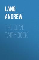 The Olive Fairy Book - Lang Andrew 