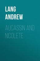 Aucassin and Nicolete - Lang Andrew 