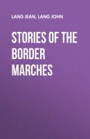Stories of the Border Marches - Lang John 
